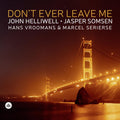Helliwell,john - Don't Ever Leave Me - Vinyl Record