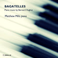 Hughes / Mills - Bagatelles - Music CD