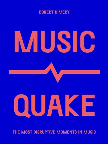 Dimery,robert - Musicquake - Books