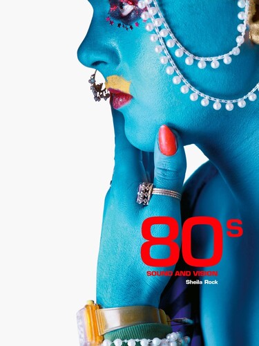Rock,sheila - 80s Sound And Vision - Books