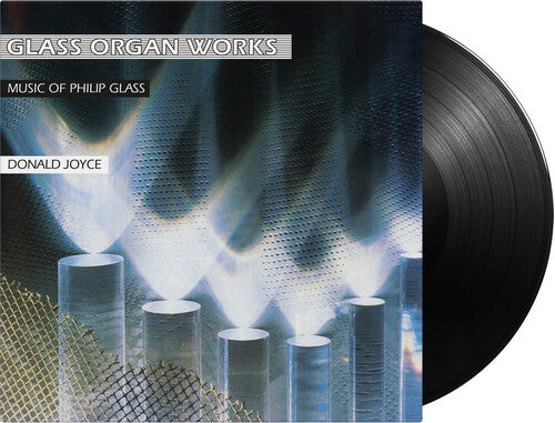 Glass,philip / Joyce,donald - Glass Organ Works - Vinyl Record