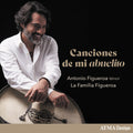 Figueroa,antonio / La Familia Figueroa - Canciones De Mi Abuelito - Music CD