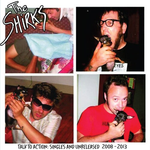 Shirks - Talk To Action: Singles And Unreleased 2008-2013 - Vinyl Record