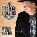 Collins,dean M. - Land Where The Wishes Come True - Music CD