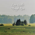 Sweeten,ann - Love Walks Through Rain - Music CD