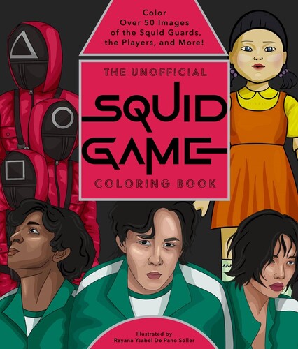 Editors Of Epic Ink - Unofficial Squid Game Coloring Book - Books