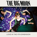 Big Moon - Love In The 4th Dimension - Limited Green Colored Vinyl
