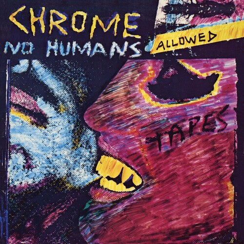Chrome - No Humans Allowed - Vinyl Record