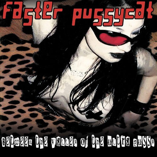 Faster Pussycat - Between The Valley Of The Ultra Pussy - Vinyl Record