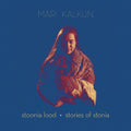 Kalkun,mari - Stories Of Stonia - Vinyl Record