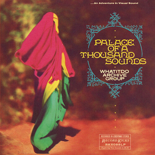 Whatitdo Archive Group - Palace Of A Thousand Sounds