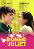 Not Your Romeo & Juliet - Not Your Romeo & Juliet - DVD