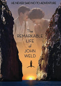 Remarkable Life Of John Weld - Remarkable Life Of John Weld - DVD