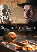 Secrets In The Bones: The Hunt For The Black - Secrets In The Bones: The Hunt For The Black - DVD