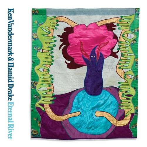 Vandermark,ken / Drake,hamid - Eternal River - Vinyl Record