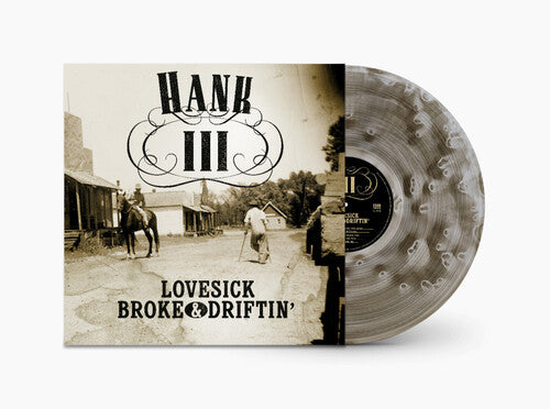 Hank Iii - Lovesick Broke & Driftin - Vinyl Record