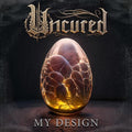 Uncured - My Design - Music CD