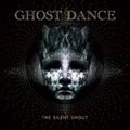 Ghost Dance - Silent Shout - Music CD
