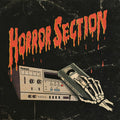 Horror Section - Part Ii: Rewind Resurrection - Vinyl Record