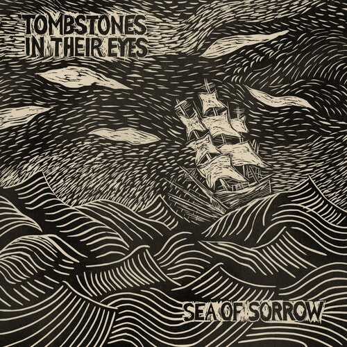 Tombstones In Their Eyes - Sea Of Sorrow - Music CD