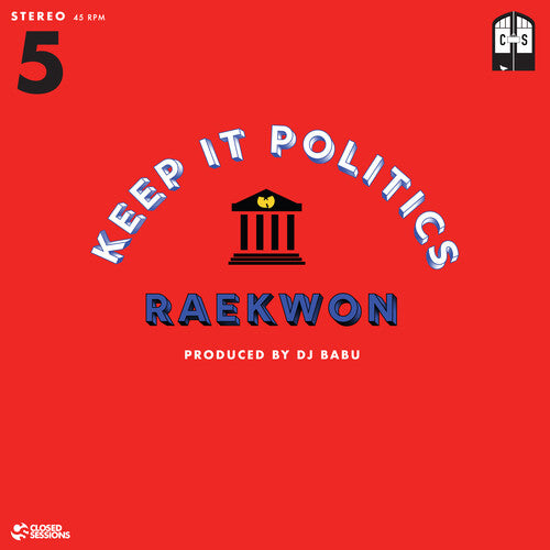 Closed Session Featuring Raekwon & Dj Babu - Keep It Politics - Vinyl Record