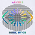 Arkells - Blink Twice - Vinyl Record