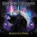 Kingdom O Tyrants - Architects Of Power - Music CD