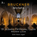 Bruckner / St. Albans Cathedral Choir - Motets - Music CD