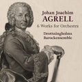 Agrell / Drottningholms Barockensemble - 6 Works For Orchestra - Music CD