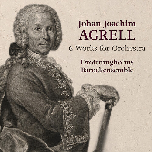 Agrell / Drottningholms Barockensemble - 6 Works For Orchestra - Music CD