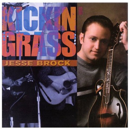 Brock,jesse - Kickin Grass - Music CD