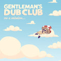 Gentleman's Dub Club - On A Mission - Music CD