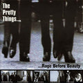 Pretty Things - ...rage Before Beauty - Music CD