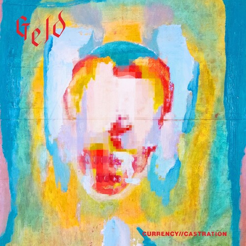 Geld - Currency Castration - Vinyl Record