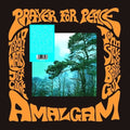 Amalgam - Prayer For Peace - Vinyl Record