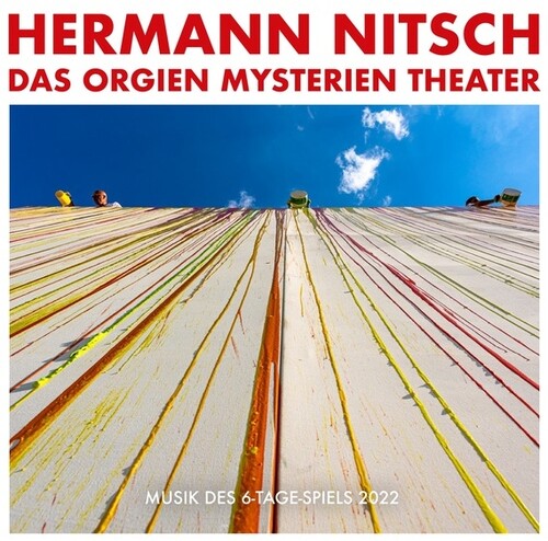 Nitsch,hermann - Das Orgien Mysterien Theater - Musik Des 6 Tage - Music CD