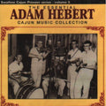 Hebert,adam - Cajun Music Collection - Music CD