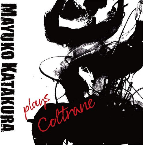 Katakura,mayuko - Plays Coltrane - Music CD
