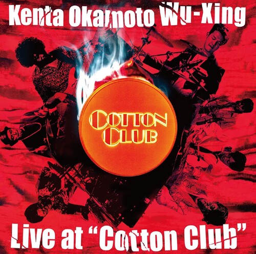Okamoto,kenta / Wu-xing - Live At Cotton Club - Music CD