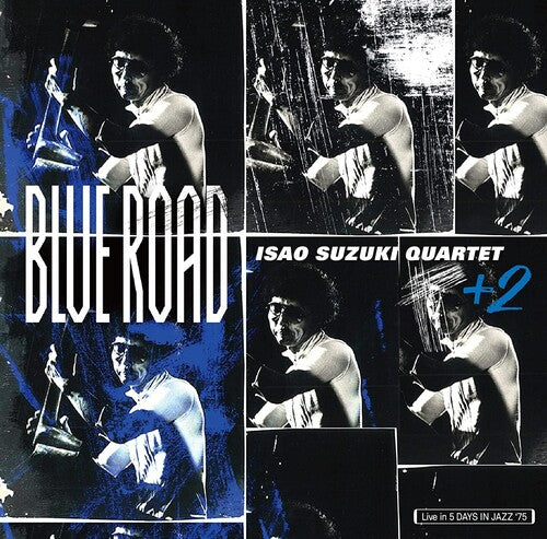 Isao Suzuki Quartet + 2 - Blue Road - Music CD