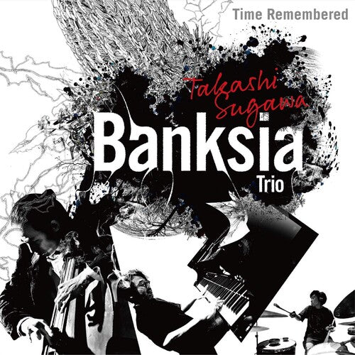 Takashi Sugawa Banksia Trio - Time Remembered - Music CD
