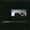 Sparks,larry - John Deere Tractor - Music CD