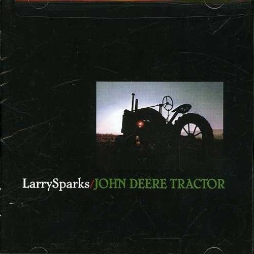 Sparks,larry - John Deere Tractor - Music CD