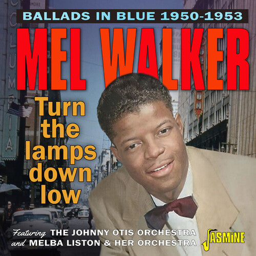 Walker,mel - Ballads In Blue / Turn The Lamps Down Low 1950-53 - Music CD