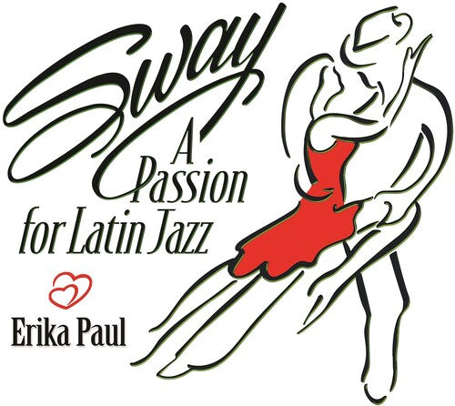 Paul,erika - Sway - A Passion For Latin Jazz - Music CD
