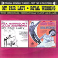 My Fair Lady (1956) / Royal Wedding / O.c.r. - My Fair Lady (1956) / Royal Wedding / O.c.r. - Music CD