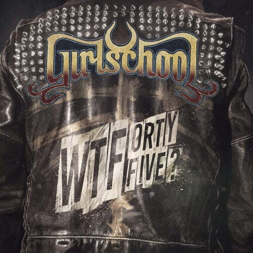 Girlschool - Wtfortyfive? - Vinyl Record