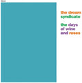 Dream Syndicate - Days Of Wine And Roses - Vinyl Record