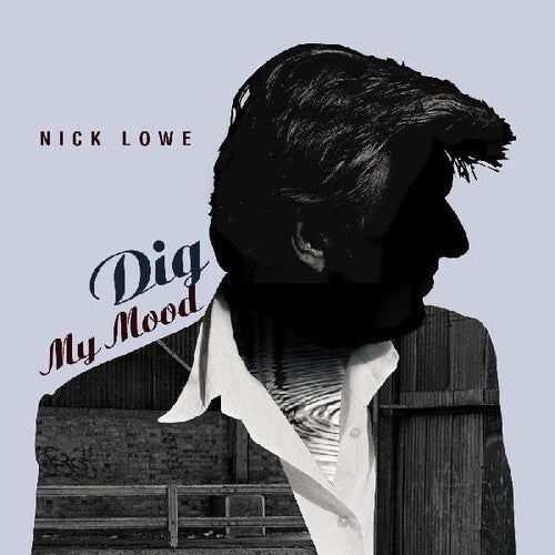 Lowe,nick - Dig My Mood - Vinyl Record