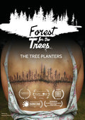 Forest For The Trees: Tree Planters - Forest For The Trees: Tree Planters - DVD